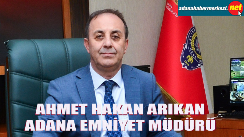 Adana Emniyet Müdürü Değişti